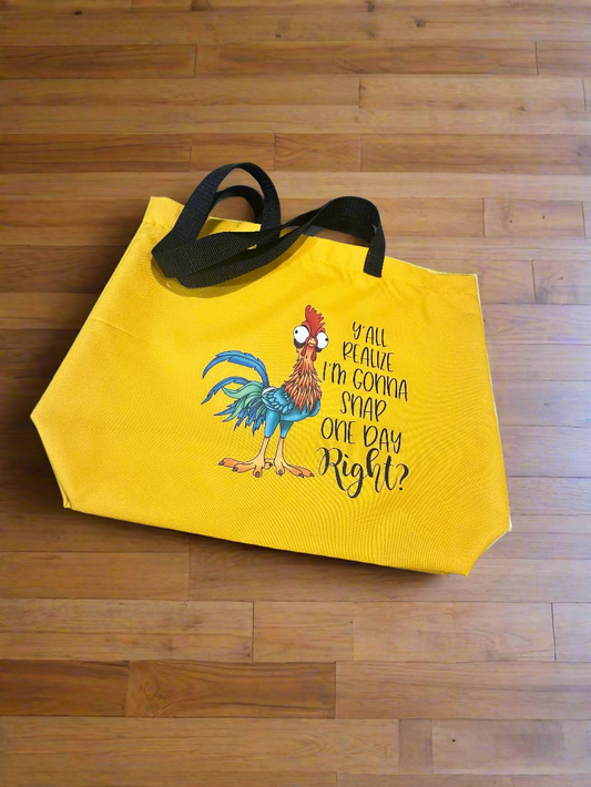 "Ya'll Realize I'm Gonna Snap One Day Right?" Tote Bag
